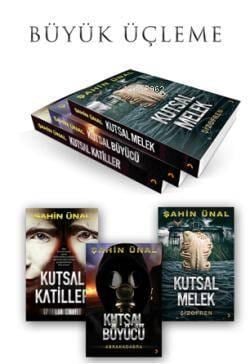 Büyük Üçleme; Kutsal Katiller,  Kutsal Büyücü,  Kutsal Melek