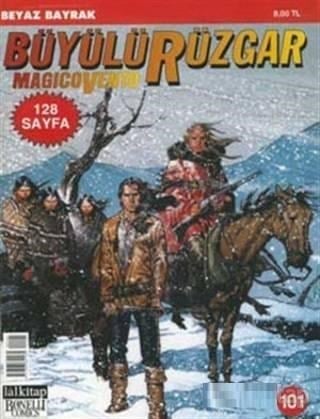 Büyülü Rüzgar Sayı: 101 Beyaz Bayrak