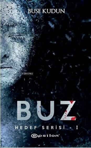 Buz - Hedef Serisi - I