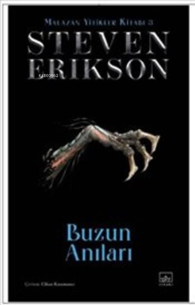 Buzun Anıları / Malazan Yitikler Kitabı 3 (Ciltli) [Memories of Ice]