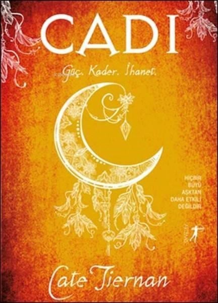 Cadı; Güç - Kader - İhanet