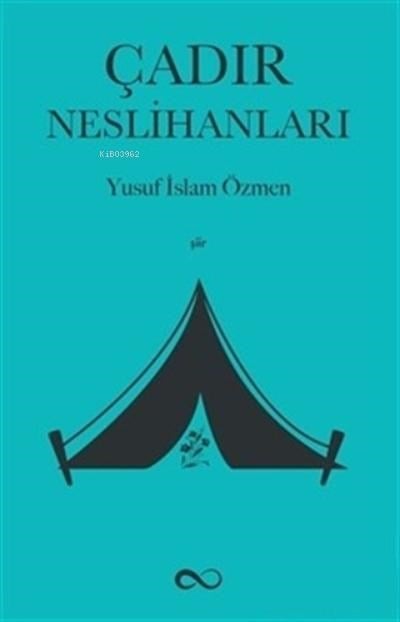 Çadır Neslihanları