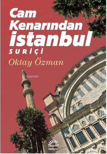 Cam Kenarından İstanbul Suriçi