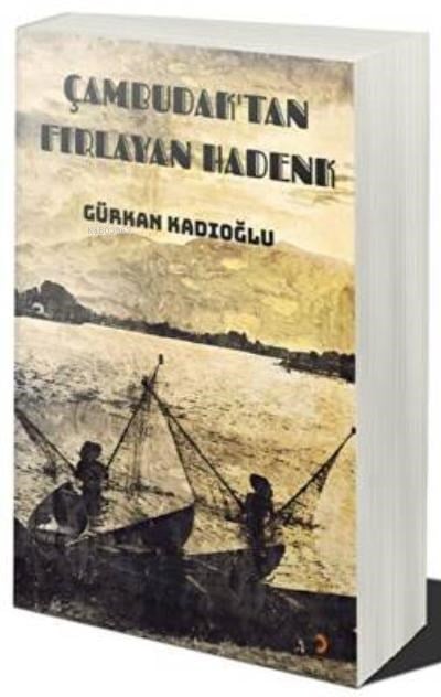 Çambudak’tan Fırlayan Hadenk