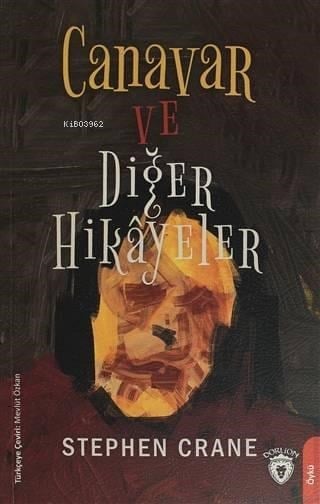 Canavar ve Diğer Hikayeler