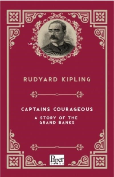 Captains Courageous a Story of the Grand Banks