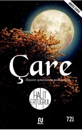 Çare; Hayatın Yol Haritası
