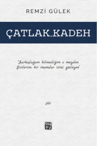 Çatlak Kadeh