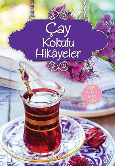 Çay Kokulu Hikayeler; Kokulu Kitap