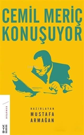 Cemil Meriç Konuşuyor