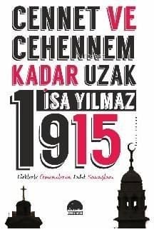 Cennet Ve Cehennem Kadar Uzak