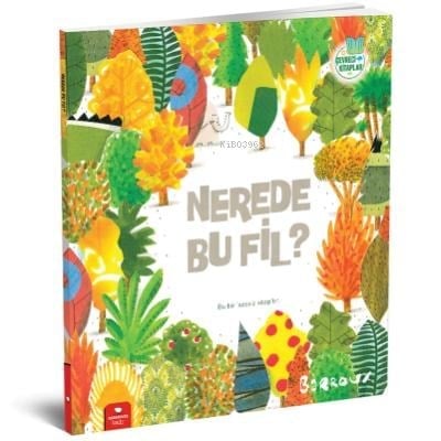 Çevreci Kitaplar- Nerede Bu Fil?