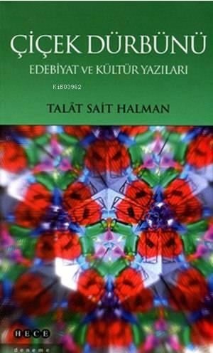 Çiçek Dürbünü; Edebiyat ve Kültür Yazıları