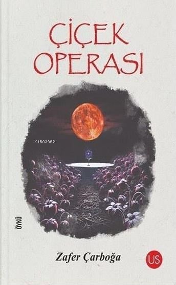 Çiçek Operası