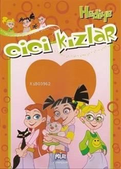 Cici Kızlar - Hediye; 4 - 8 Yaş