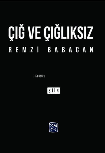 Çığ ve Çığlıksız