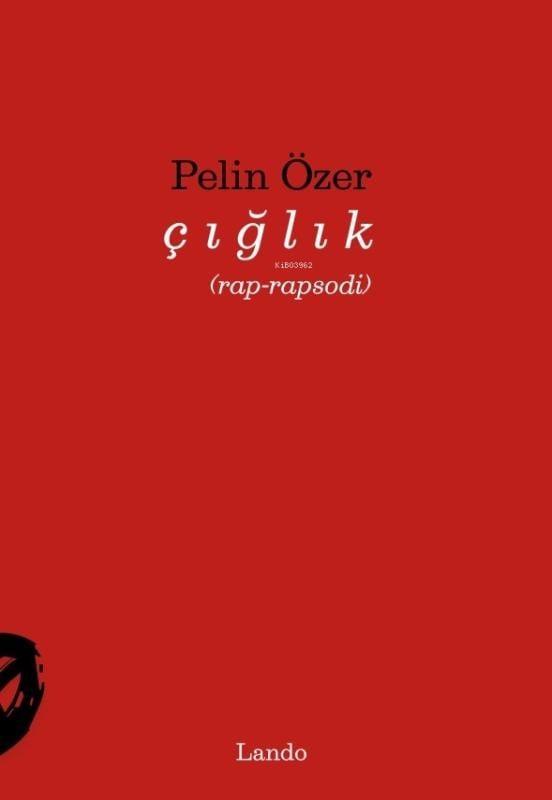 Çığlık (Rap-Rapsodi)