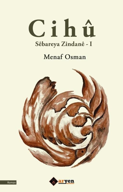 Cihû ;Sêbareya Zindanê - I