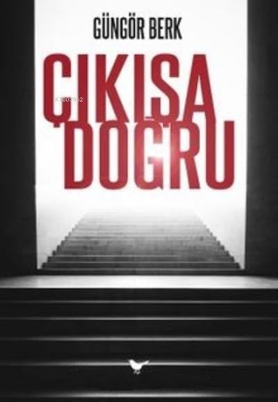 Çıkışa Doğru