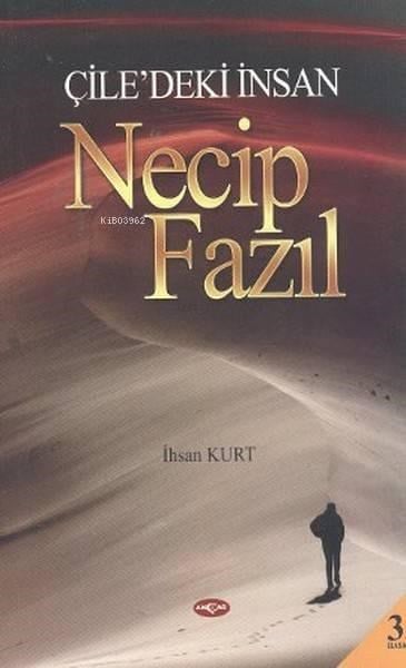 Çile'deki İnsan Necip Fazıl