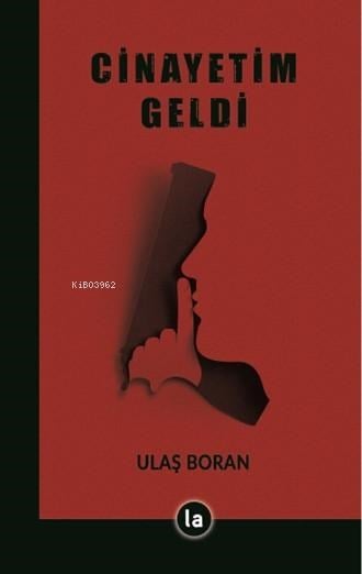 Cinayetim  Geldi