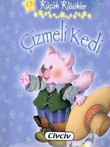 Çizmeli Kedi Küçük Klasikler