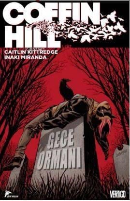 Coffin Hill 1. Cilt; Gece Ormanı