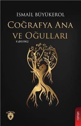 Coğrafya Ana Ve Oğulları