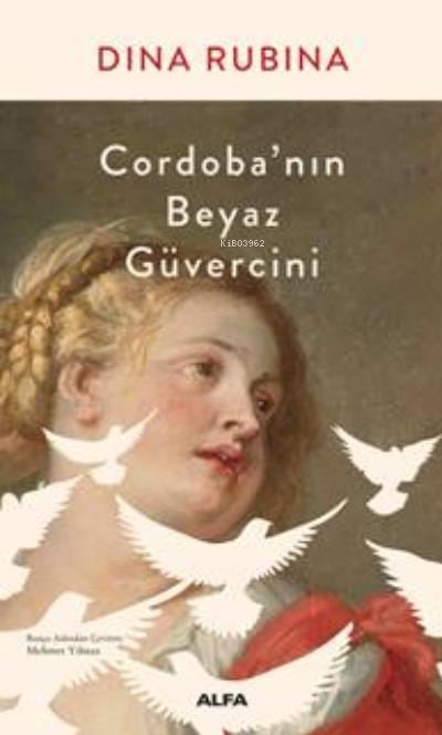 Cordoba’nın Beyaz Güvercini