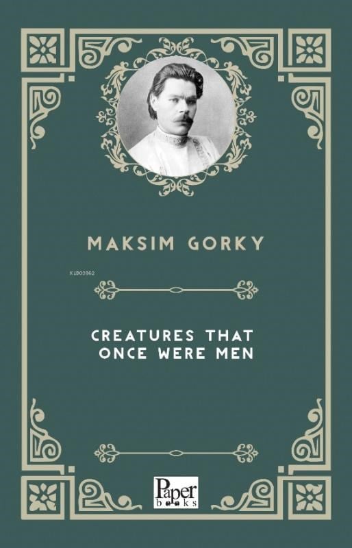 Creatures That Once Were Men