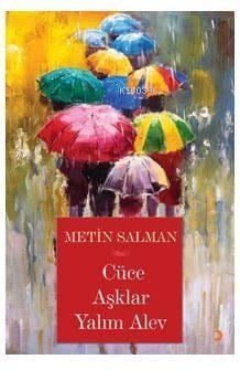 Cüce Aşklar Yalım Alev