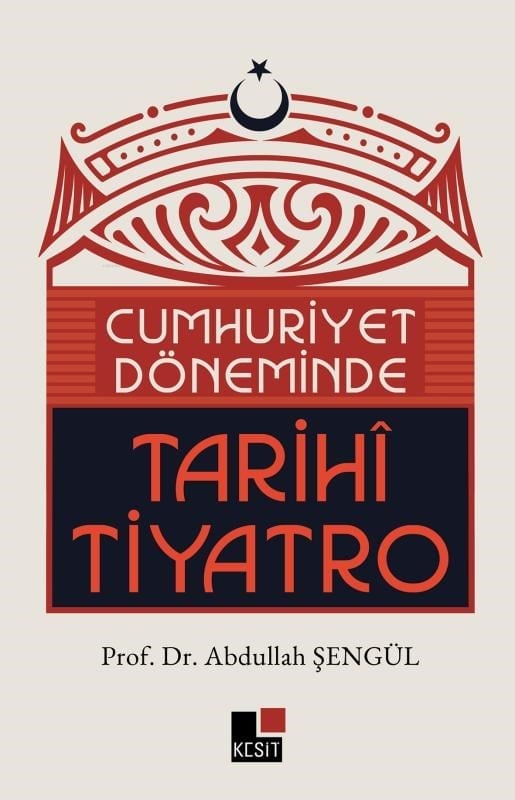 Cumhuriyet Döneminde Tarihî Tiyatro
