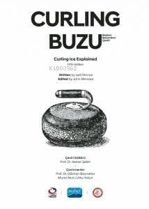 Curling Buzu / Curling Ice Explained