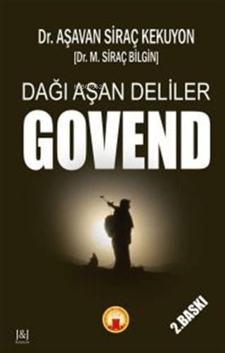 Dağı Aşan Deliler Govend