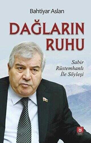 Dağların Ruhu;Sabır Rüstemhanlı ile Söyleşi
