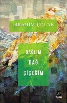 Dağlım Dağ Çiçeğim