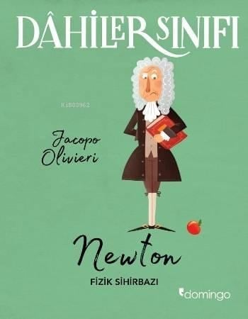 Dahiler Sınıfı: Newton - Fizik Sihirbazı