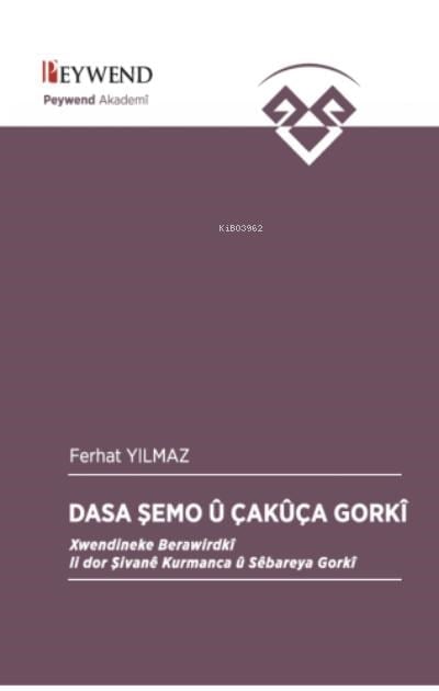 Dasa Şemo Û Çakûça Gorkî
