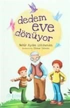 Dedem Eve Dönüyor