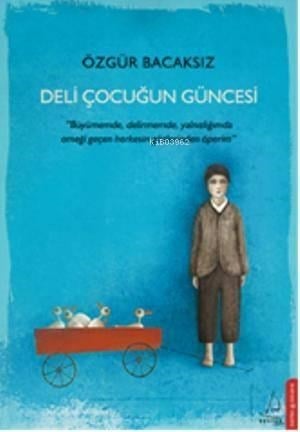 Deli Çocuğun Güncesi