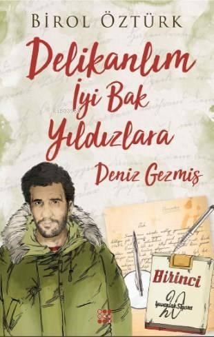 Delikanlım İyi Bak Yıldızlara - Deniz Gezmiş