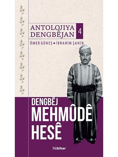 Dengbêj Mehmûdê Hesê Antolojiya Dengbêjan 4