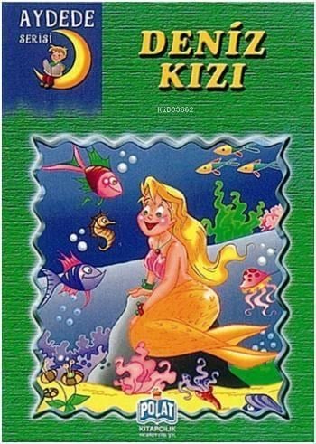 Deniz Kızı; Aydede Serisi