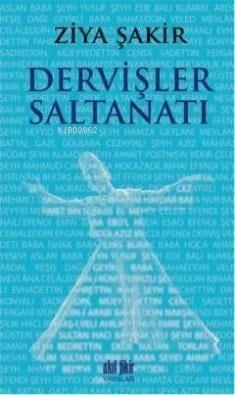 Dervişler Saltanatı