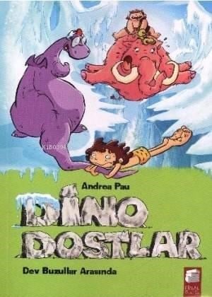 Dev Buzullar Arasında; Dino Dostlar (8-12 Yaş)