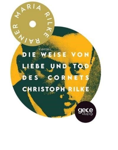 Die Weise Von Liebe und Tod Des Cornets Christoph Rilke