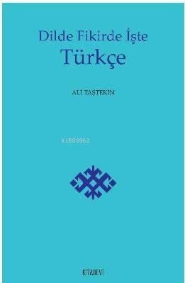 Dilde Fikirde İşte Türkçe