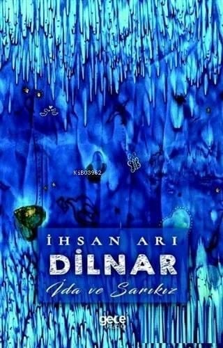 Dilnar; İda ve Sarı Kız