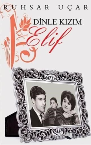 Dinle Kızım Elif