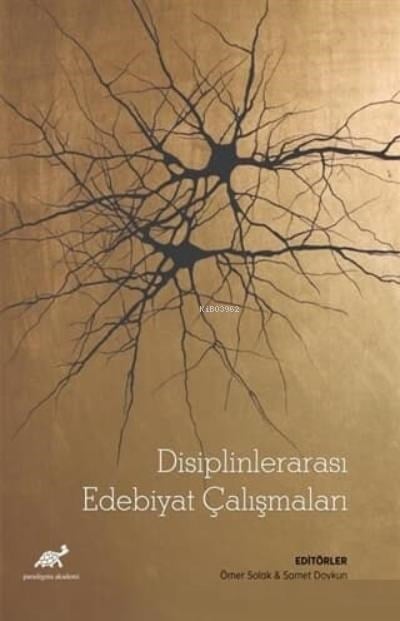 Disiplinlerarası Edebiyat Çalışmaları